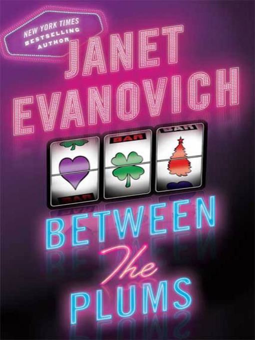 Title details for Between the Plums by Janet Evanovich - Available